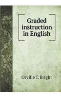 Graded Instruction in English