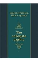 The Collegiate Algebra