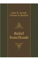 Relief from floods