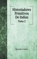 Historiadores Primitivos De Indias