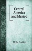 Central America and Mexico