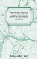 Eloge Historique De L'universite De Paris, Latin, Francois, Et Avec Des Remarques: Discours De Vesperie, Prononce Aux Exoles De Medecine, Le 11 . De Monseigneur Le Recteur (Latin Edition)