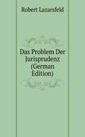 Das Problem Der Jurisprudenz (German Edition)