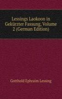 Lessings Laokoon in Gekurzter Fassung, Volume 2 (German Edition)