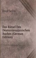 Das Ratsel Des Deuterojesajanischen Buches (German Edition)