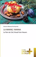 La Manne/ Manna