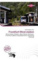 Frankfurt West Station: (English)