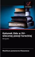Gatunek Oda w XV-wiecznej poezji tureckiej