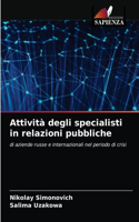 Attività degli specialisti in relazioni pubbliche