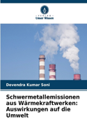 Schwermetallemissionen aus Wärmekraftwerken