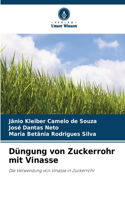 Düngung von Zuckerrohr mit Vinasse