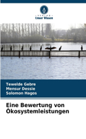 Eine Bewertung von Ökosystemleistungen
