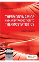 Thermodynamics & An Intro. To Thermostatistics