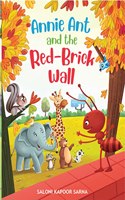 Anne Ant and The Red Brick Wall Story Book for Kids