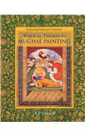 Biblical Themes In Mughal Painting: Crossing Cultural Frontiers