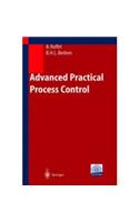 Advanced Practical Process Control (With CD): Engineering
