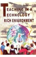 Teaching in a Technology-Rich Environment