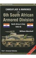 Camouflage & Markings of the 6th South African Armored Division: North Africa & Italy 1943-45: Part 1: Armored Vehicles