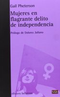 Mujeres en flagante delito de independencia