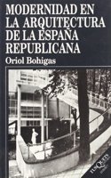 Modernidad En LA Arquitectura De LA Espana Republicana (Ensayo)