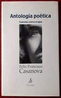 Antologia Poetica: Cuarenta Contra El Agua