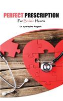 Perfect Prescription for Broken Hearts