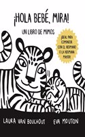 Â¡HOLA BEBE, MIRA!-LIBRO DE MIMOS