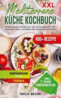 XXL Mediterrane Kuche Kochbuch
