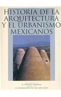 Historia de La Arquitectura y El Urbanismo Mexicanos. Volumen II