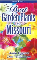 Best Garden Plants for Missouri