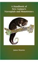 Handbook of New Guinea's Marsupials and Monotremes