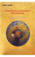 Manifesto of modern Maroonism