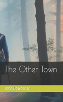 The Other Town