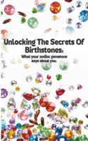 Unlocking the Secrets of Birthstones
