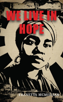 We Live In Hope