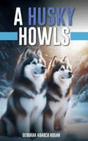 Husky Howls
