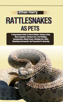 Rattlesnakes as Pets