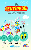 centipede with only 99 feet!