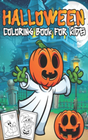 Halloween Coloring Book for Kids: A Cute Unique Designs Including Spooky Characters, Witches, Pumpkins, Ghosts, Skeletons, Cats, Trick or Treat for Kids Ages 4-8