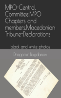 MPO and Macedonian Tribune-Declarations