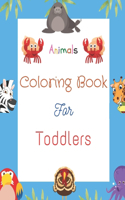 Animals Coloring Book For Toddlers