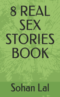 8 Real Sex Stories Book