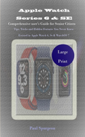 Apple Watch Series 6 & SE Comprehensive user's Guide for Senior Citizen