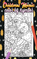 Christmas Mosaic Color By Number: Perfect Gift Idea, Christmas Coloring Book for Children, Beautiful Design