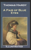 A Pair of Blue Eyes Illustrated