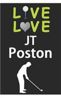 Live Love JT Poston Journal