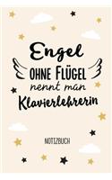 Engel ohne Flügel nennt man Klavierlehrerin