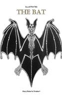 The Bat Illustrated