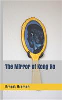 The Mirror of Kong Ho