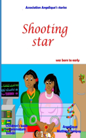 Shooting star was born to early (Children's book on premature babies)